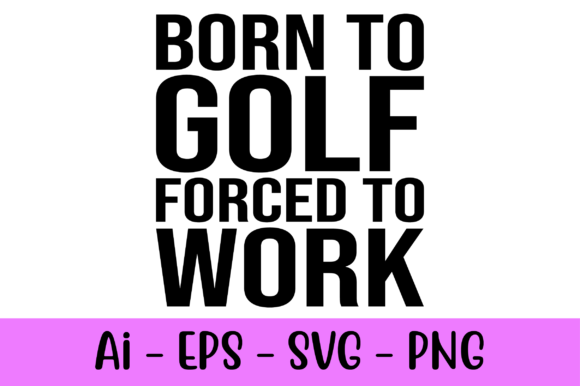 Born to Golf Graphics & Print Templates Review