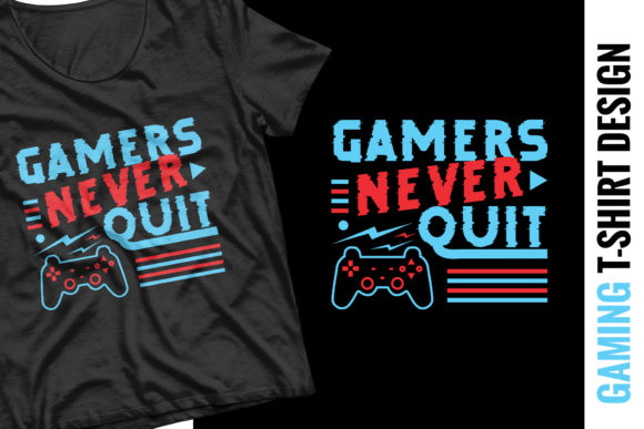 Gamers Never Quit: Graphics for Print Templates