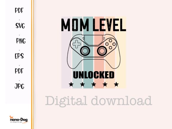 Mom Level Unlocked Graphics and Illustrations Review